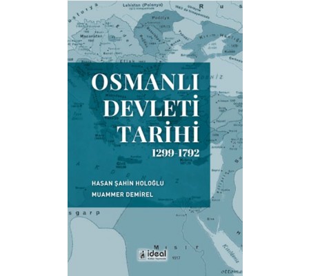 Osmanlı Devleti Tarihi (1299-1792)