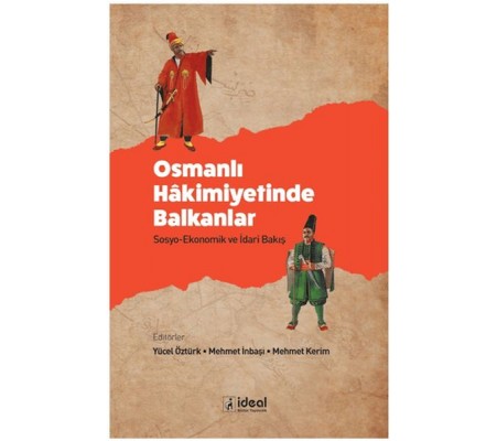 Osmanlı Hakimiyetinde Balkanlar