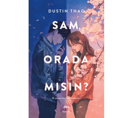 Sam, Orada Mısın? Sam, Orada Mısın?