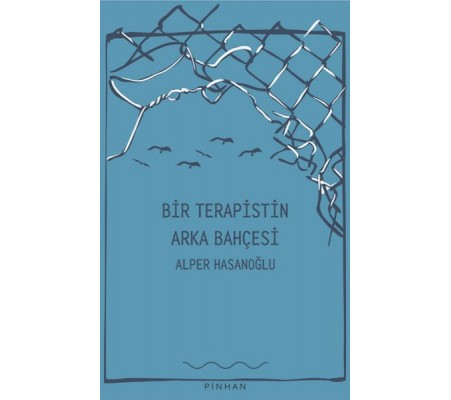 Bir Terapistin Arka Bahçesi Bir Terapistin Arka Bahçesi