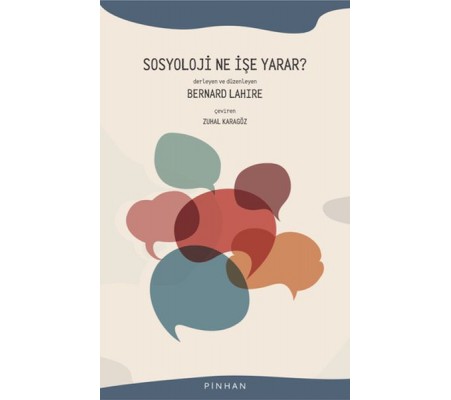 Sosyoloji Ne İşe Yarar? Sosyoloji Ne İşe Yarar?