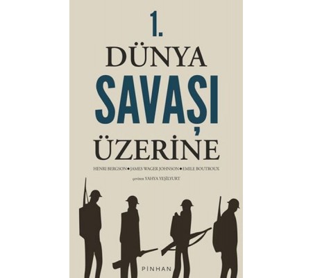 1. Dünya Savaşı Üzerine 1. Dünya Savaşı Üzerine