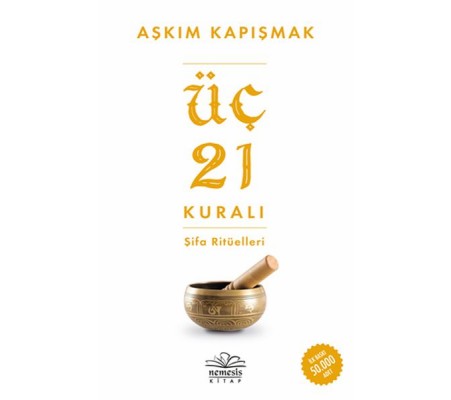 Üç 21 Kuralı Şifa Ritüelleri