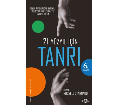 21. Yüzyıl için Tanrı 21. Yüzyıl için Tanrı