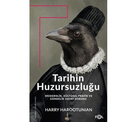 Tarihin Huzursuzluğu Tarihin Huzursuzluğu