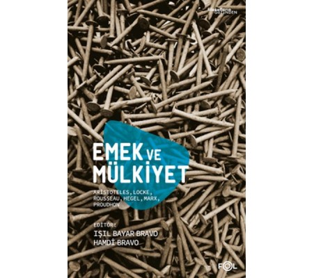 Emek ve Mülkiyet Emek ve Mülkiyet