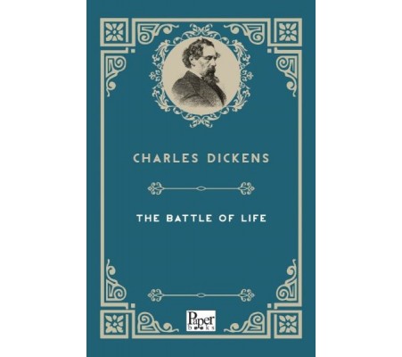 The Battle of Life (İngilizce Kitap) The Battle of Life (İngilizce Kitap)