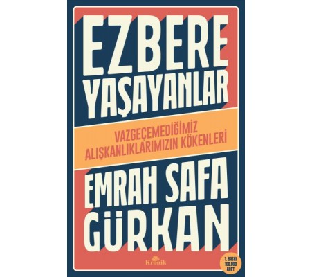 Ezbere Yaşayanlar Ezbere Yaşayanlar