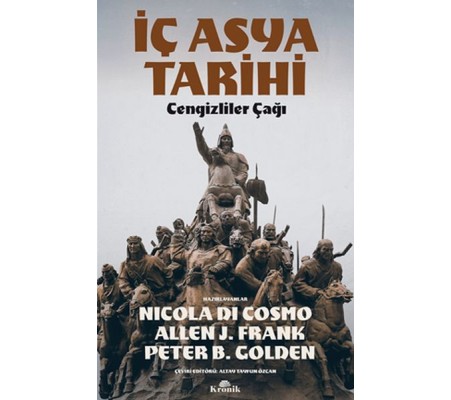 İç Asya Tarihi - Cengizliler Çağı İç Asya Tarihi - Cengizliler Çağı
