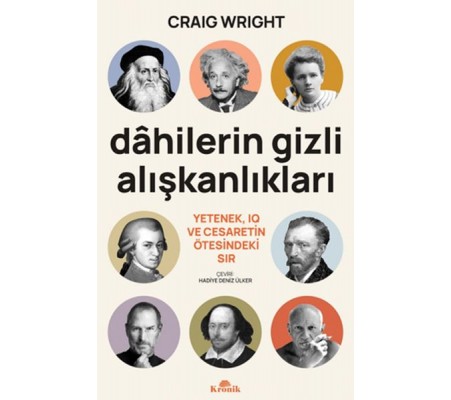 Dahilerin Gizli Alışkanlıkları Dahilerin Gizli Alışkanlıkları