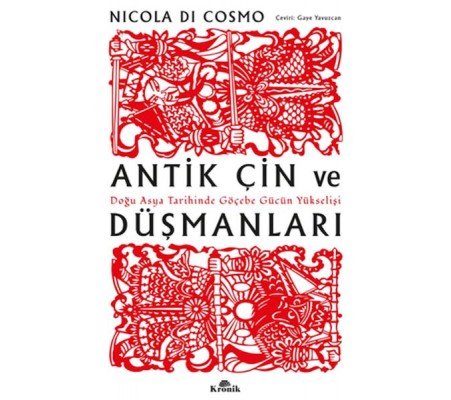 Antik Çin ve Düşmanları Antik Çin ve Düşmanları