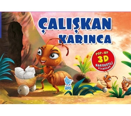 Çalışkan Karınca (Pop-Up 3D Hareketli Kitaplar)