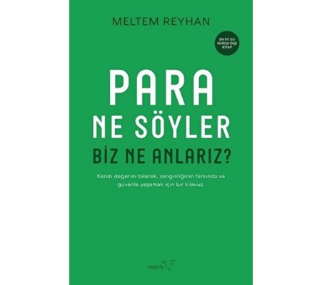 Para Ne Söyler Biz Ne Anlarız? Para Ne Söyler Biz Ne Anlarız?