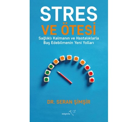Stres ve Ötesi Stres ve Ötesi