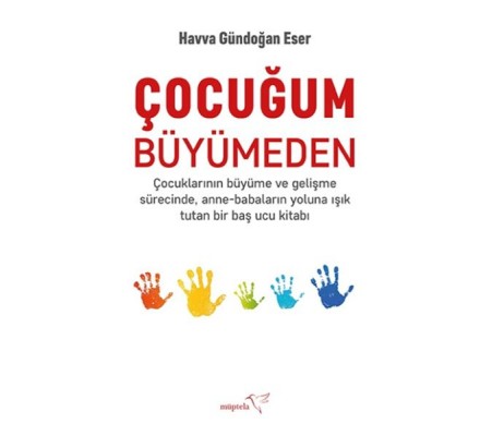 Çocuğum Büyümeden Çocuğum Büyümeden
