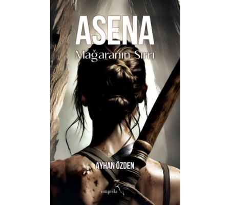 Asena: Mağaranın Sırrı Asena: Mağaranın Sırrı
