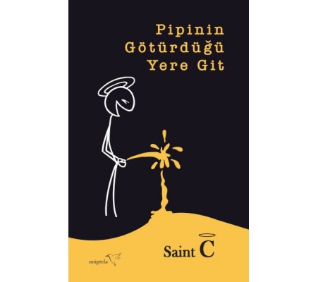 Pipinin Götürdüğü Yere Git Pipinin Götürdüğü Yere Git