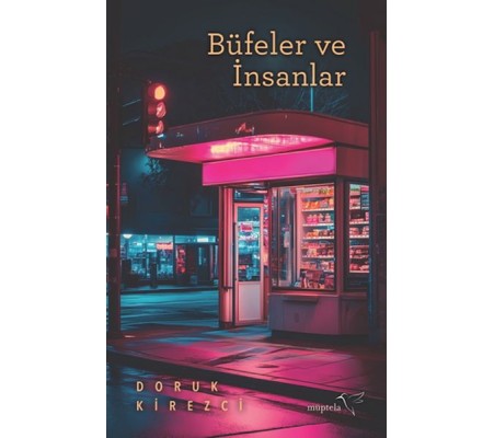 Büfeler ve İnsanlar Büfeler ve İnsanlar