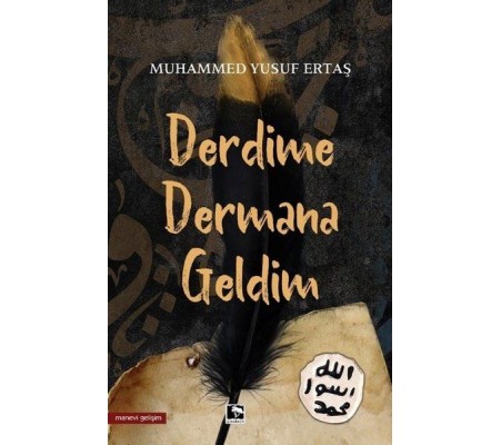 Derdime Dermana Geldim Derdime Dermana Geldim