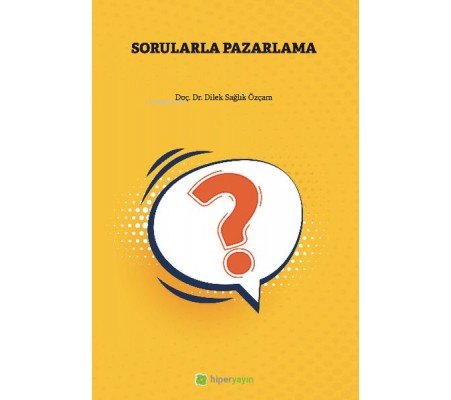 Sorularla Pazarlama Sorularla Pazarlama