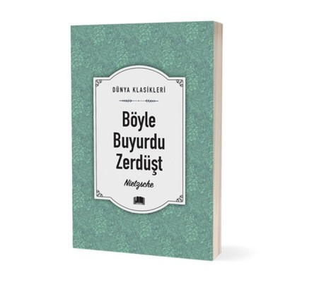 Böyle Buyurdu Zerdüşt Böyle Buyurdu Zerdüşt