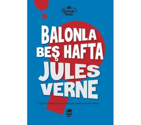 Balonla Beş Hafta Balonla Beş Hafta