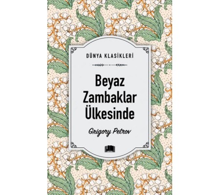 Beyaz Zambaklar Ülkesinde Beyaz Zambaklar Ülkesinde