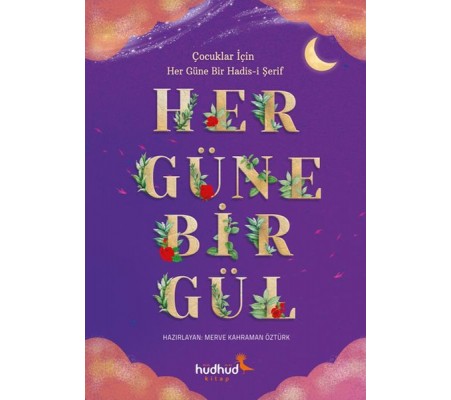 Her Güne Bir Gül Her Güne Bir Gül