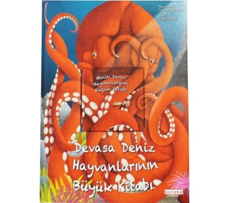 Devasa Deniz Hayvanlarının Büyük Kitabı & Minik Deniz Hayvanlarının Küçük Kitabı Devasa Deniz Hayvanlarının Büyük Kitabı & Minik Deniz Hayvanlarının Küçük Kitabı