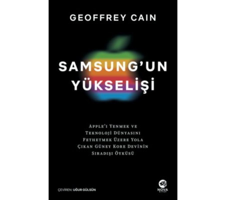 Samsung’un Yükselişi Samsung’un Yükselişi