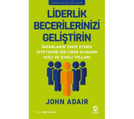 Liderlik Becerilerinizi Geliştirin Liderlik Becerilerinizi Geliştirin