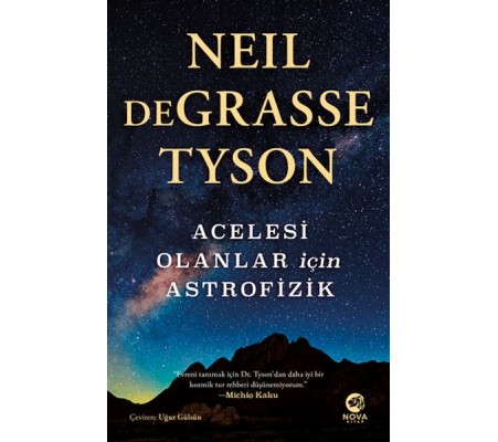 Acelesi Olanlar İçin Astrofizik Acelesi Olanlar İçin Astrofizik