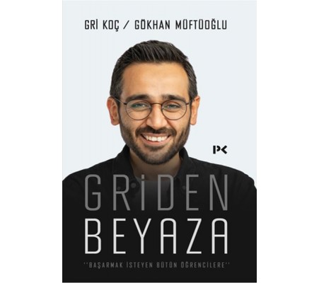 Griden Beyaza Griden Beyaza