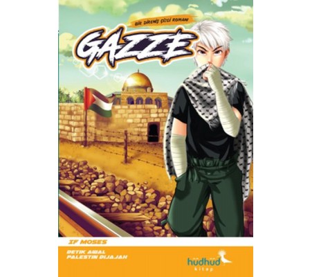 Gazze - Bir Direniş Çizgi Romanı Gazze - Bir Direniş Çizgi Romanı