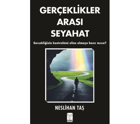Gerçeklikler Arası Seyahat Gerçeklikler Arası Seyahat