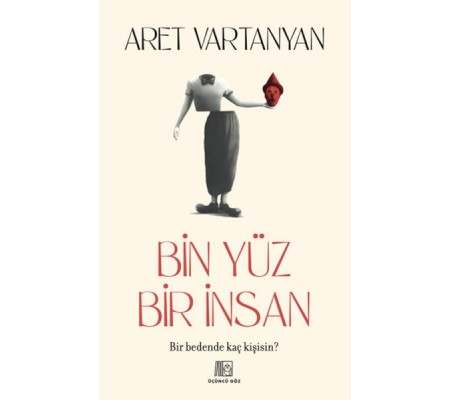 Bin Yüz Bir İnsan Bin Yüz Bir İnsan