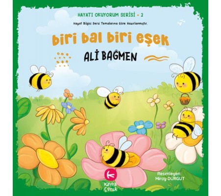 Biri Bal Biri Eşek Biri Bal Biri Eşek