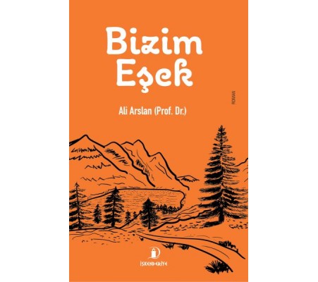 Bizim Eşek Bizim Eşek