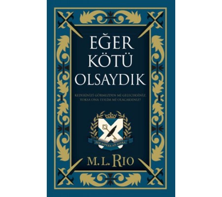 Eğer Kötü Olsaydık (Yan Boyamalı Ciltli Özel Baskı) Eğer Kötü Olsaydık (Yan Boyamalı Ciltli Özel Baskı)