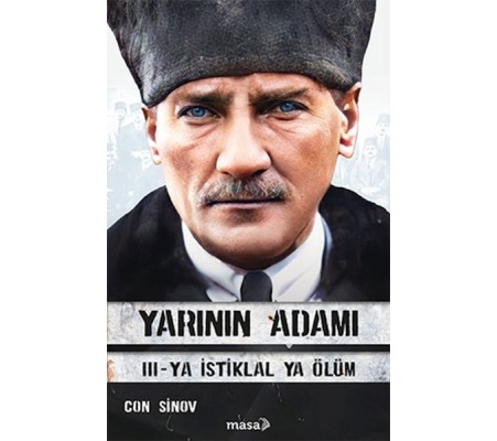 Yarının Adamı 3 Ya İstiklal Ya Ölüm Yarının Adamı 3 Ya İstiklal Ya Ölüm