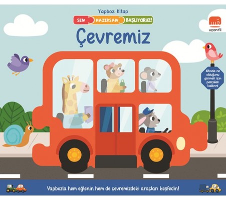 Sen Hazırsan Başlıyoruz! Çevremiz Sen Hazırsan Başlıyoruz! Çevremiz