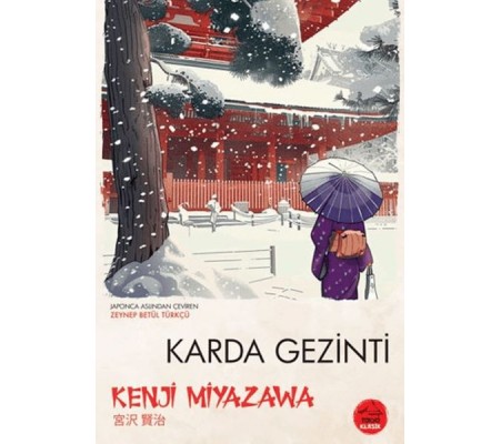 Karda Gezinti - Japon Klasikleri Karda Gezinti - Japon Klasikleri