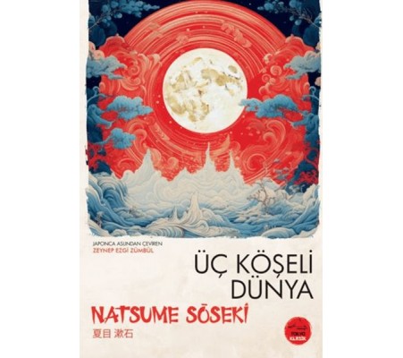 Üç Köşeli Dünya - Japon Klasikleri Üç Köşeli Dünya - Japon Klasikleri