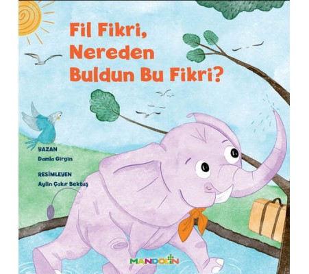 Fil Fikri, Nereden Buldun Bu Fikri? Fil Fikri, Nereden Buldun Bu Fikri?