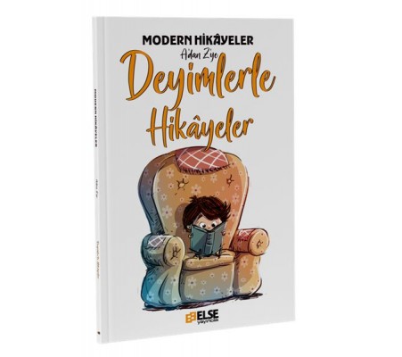 Deyimlerle Hikayeler Deyimlerle Hikayeler