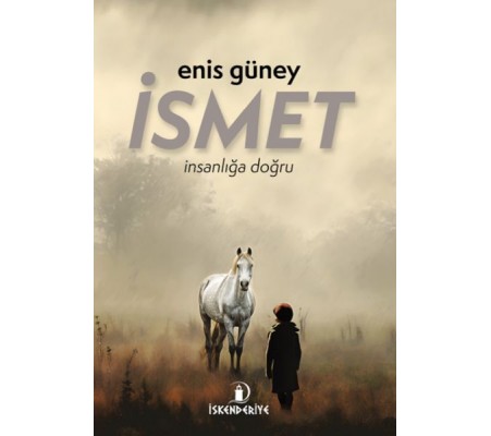 İsmet – İnsanlığa Doğru İsmet – İnsanlığa Doğru