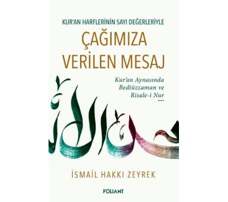 Çağımıza Verilen Mesaj Çağımıza Verilen Mesaj