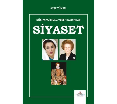 Dünyaya İlham Veren Kadınlar Siyaset Dünyaya İlham Veren Kadınlar Siyaset
