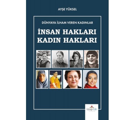 Dünyaya İlham Veren Kadınlar İnsan Hakları-Kadın Hakları Dünyaya İlham Veren Kadınlar İnsan Hakları-Kadın Hakları