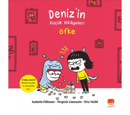 Deniz’in Küçük Hikâyeleri: Öfke Deniz’in Küçük Hikâyeleri: Öfke